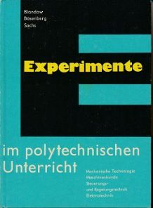 Experimente im polytechnischen Unterricht
