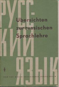 Übersichten zur russischen Sprachlehre  DDR-Lehrbuch