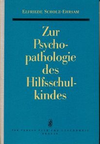 Zur Psychopathologie des Hilfsschulkindes