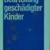Beurteilung geschädigter Kinder