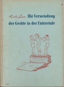 Die Verwendung der Geräte in der Unterstufe  DDR-Lehrerhilfe