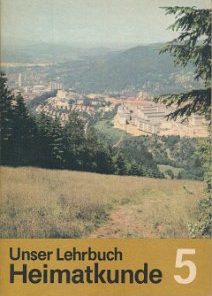 Unser Lehrbuch Heimatkunde Klasse 5  DDR-Hilfsschullehrbuch