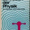 Lehrbuch der Physik für Ingenieur- und Fachschulen  DDR-Lehrbuch