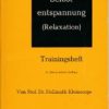 Selbstentspannung (Relaxation) Trainingsheft  DDR-Heft