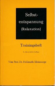 Selbstentspannung (Relaxation) Trainingsheft  DDR-Heft
