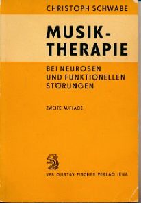 Musiktherapie bei Neurosen und funktionellen Störungen  DDR-Buch