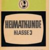 Heimatkunde Klasse 3 Unterrichtsfernsehen – Methodische Anleitungen  DDR-Heft