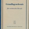 Grundlagenchemie für technische Berufe  DDR-Lehrbuch