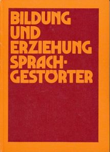 Bildung und Erziehung Sprachgestörter  DDR-Buch