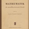Mathematik für metallbearbeitende Berufe Band II  DDR-Fachbuch