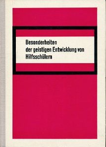 Besonderheiten der geistigen Entwicklung von Hilfsschülern  DDR-Buch