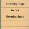 Sprachpflege in der Berufsschule  DDR-Buch