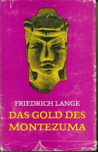 Das Gold des Montezuma  DDR-Buch