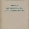 Fragen der sowjetischen Vorschulerziehung  DDR-Buch