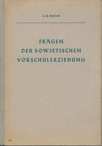 Fragen der sowjetischen Vorschulerziehung  DDR-Buch