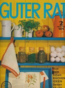 Guter Rat  1 bis 4/1974  DDR-Zeitschrift