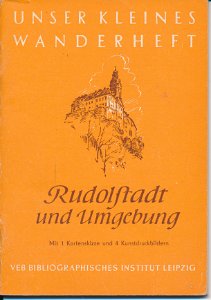 Rudolstadt und Umgebung  DDR-Wanderheft