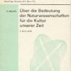 Über die Bedeutung der Naturwissenschaften für die Kultur unserer Zeit  DDR-Heft