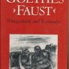 Goethes „Faust“ - Werkgeschichte und Textanalyse  DDR-Buch