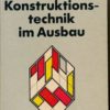 Konstruktionstechnik im Ausbau  DDR-Lehrbuch