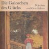 Die Galoschen des Glücks  DDR-Buch