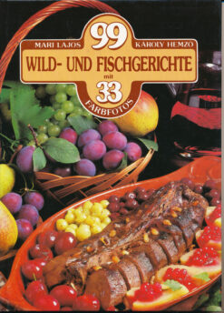 99 Wild- und Fischgerichte