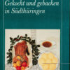Gekocht und gebacken in Südthüringen  DDR-Buch