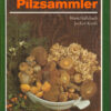 Kochbuch für Pilzsammler  DDR-Buch