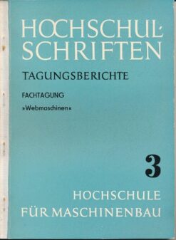Hochschulschriften 3 Tagungsberichte Webmaschinen