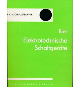 Elektrotechnische Schaltgeräte  DDR-Fachschulliteratur