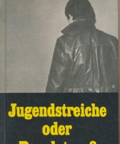 Jugendstreiche oder Rowdytum?  DDR-Buch