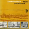 Karl-Marx-Stadt – Kleine Stadtchronik  DDR-Heft