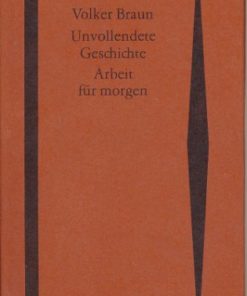 Unvollendete Geschichte  Arbeit für morgen  DDR-Buch