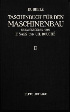 Dubbels Taschenbuch für den Maschinenbau Band 2