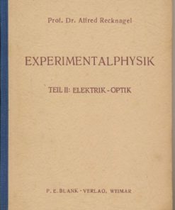 Experimentalphysik Teil II – Elektrik-Optik  DDR-Buch