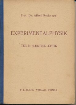 Experimentalphysik Teil II – Elektrik-Optik  DDR-Buch