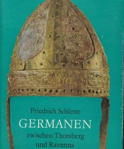 Germanen zwischen Thorsberg und Ravenna  DDR-Buch