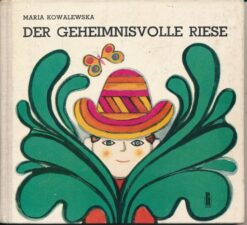 Der geheimnisvolle Riese