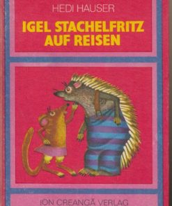 Igel Stachelfritz auf Reisen