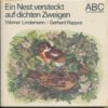 Ein Nest versteckt auf dichten Zweigen  DDR-Buch