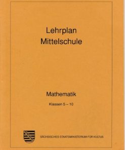 Lehrplan Mittelschule Mathematik Klasse 5-10