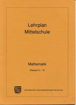 Lehrplan Mittelschule Mathematik Klasse 5-10