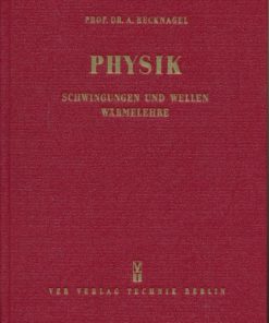 Physik – Schwingungen und Wellen, Wärmelehre  DDR-Hochschullehrbuch