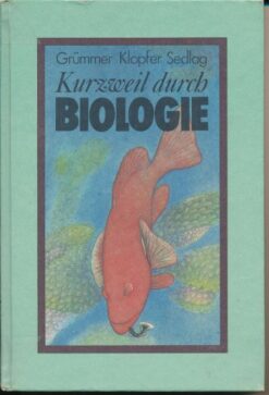 Kurzweil durch Biologie  DDR-Buch