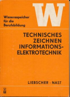 Technisches Zeichnen, Informationselektrotechnik  DDR-berufsbildende Literatur
