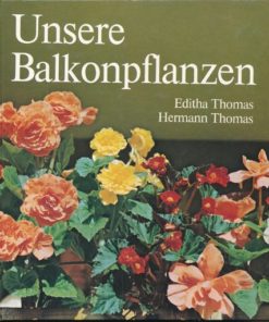 Unsere Balkonpflanzen  DDR-Buch