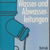Wasser- und Abwasserleitungen  DDR-Buch