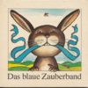 Das blaue Zauberband  DDR-Buch