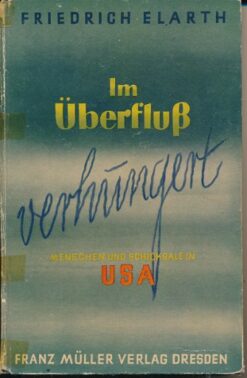 Im Überfluß verhungert