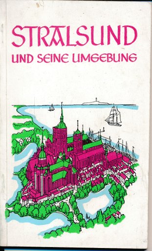Stralsund und seine Umgebung  DDR-Buch